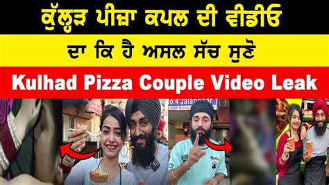 khulad pizza leak video|Kulhad Pizza Couple Video Leak Update: Fired Ex